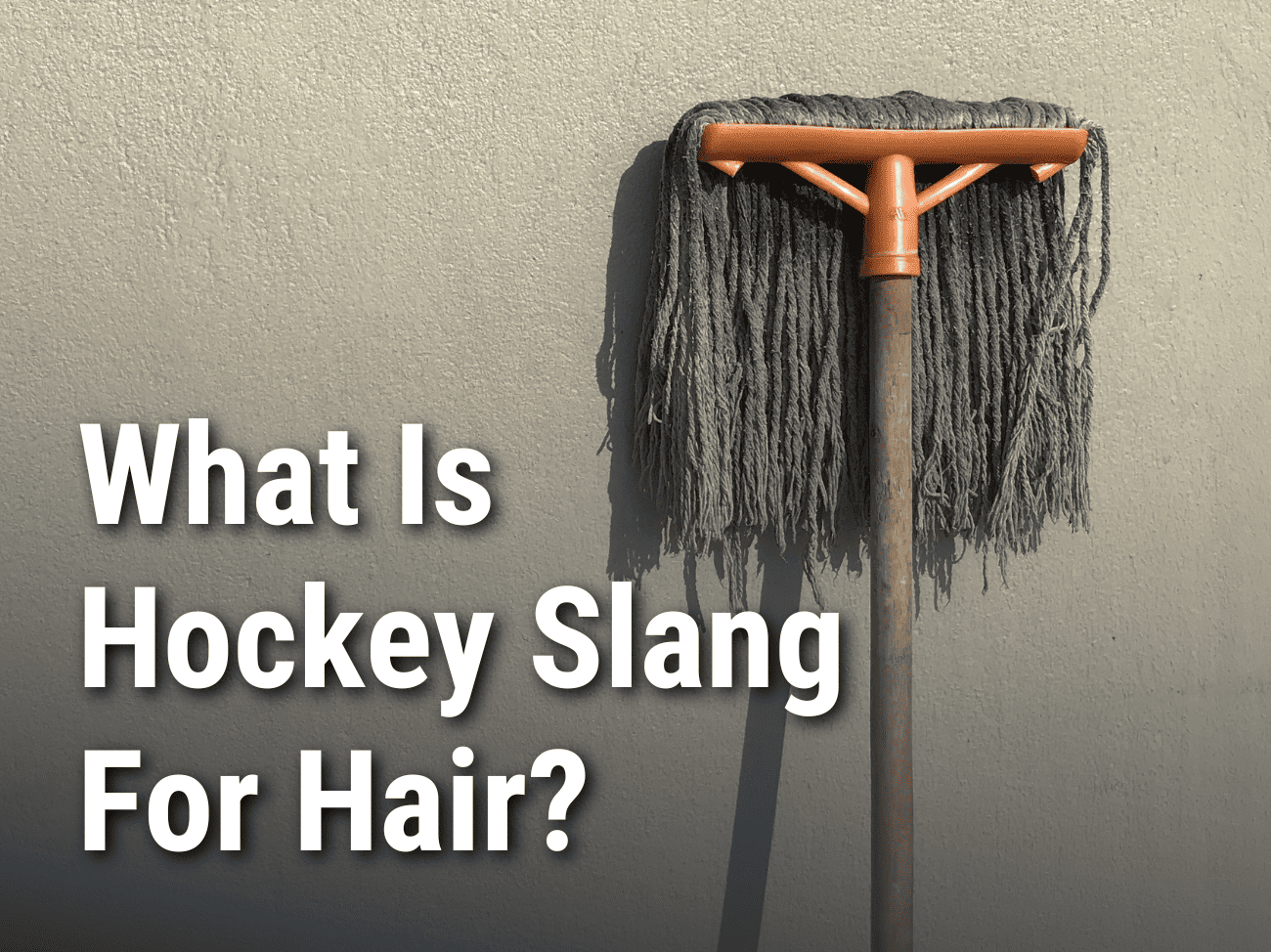 What Is Hockey Slang For Hair